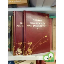   Wass Albert: Eliza és a ház, amit Jacob épített I-II. (Díszkiadás, 28-29)