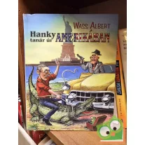 Wass Albert: Hanky tanár úr Amerikában