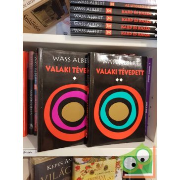 Wass Albert: Valaki tévedett I.-II.