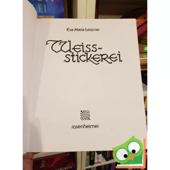 Eva Maria Leszner: Weiss-stickerei