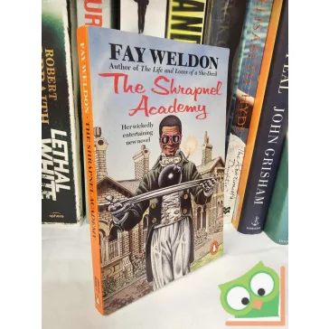 Fay Weldon: The Shrapnel Academy (Penquin)