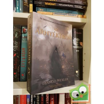   Django Wexler: Az Árnyéktrón (Árnyháborúk 2.) (Főnix Astra) (újszerű)