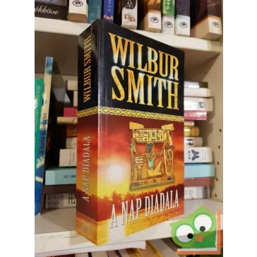 Wilbur Smith: A nap diadala (Courtney 8.) (Ballantyne 5.)