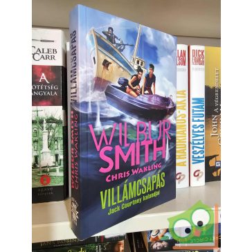   Wilbur Smith - Chris Wakling: Villámcsapás (Jack Courtney kalandjai 2.)