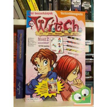 W.I.T.C.H. Varázslómagazin 2004/6 - 30. szám