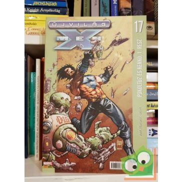 X-men Újvilág 17. - Pokoltűz és kénkő 1. rész