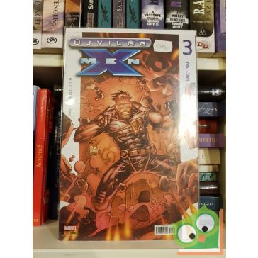 X-men Újvilág 3. - Harci zóna