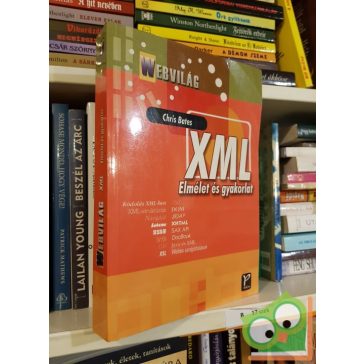 Chris Bates: XML elmélet és gyakorlat