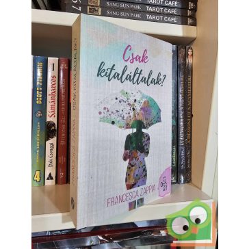 Francesca Zappia: Csak kitaláltalak? (újszerű)