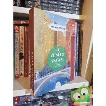   Molnár Ferenc: A zenélő angyal és más történetek (újszerű)