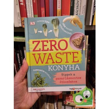 Kate Turner: Zero waste konyha (HVG Könyvek)