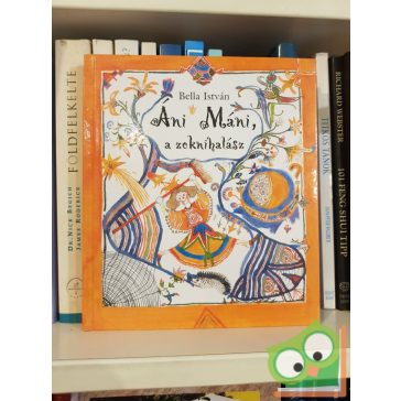 Bella István: Áni Máni, a zoknihalász