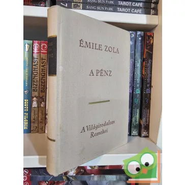 Émile Zola: A pénz (Rougon-Macquart család 18.)