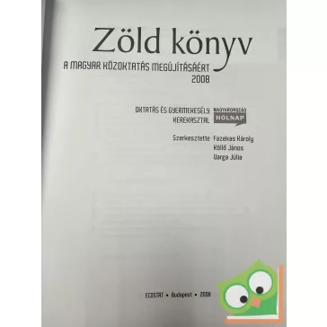   Fazekas - Köllő - Varga: Zöld könyv - A magyar közoktatás megújításáért, 2008