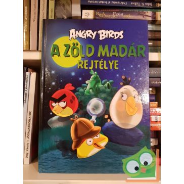 Tapani Bagge: Angry Birds - A zöld madár rejtélye