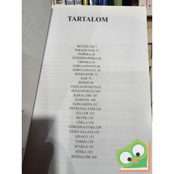 Cselőtei László: A zöldségnövények öntözése (Gazdakönyvtár)