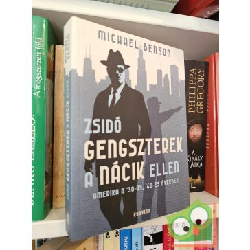   Michael Benson: Zsidó gengszterek a nácik ellen - Amerika a ’30-as, ’40-es években