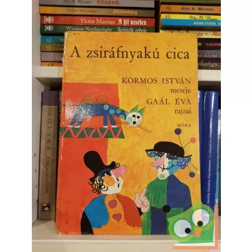 Kormos István: A zsiráfnyakú cica (Ritka)