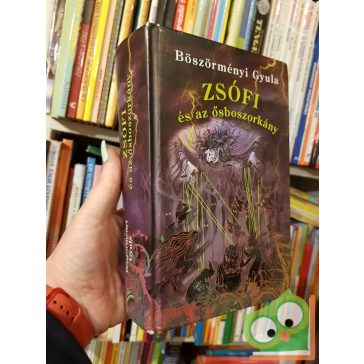   Böszörményi Gyula: Zsófi és az ősboszorkány (nagyon ritka)