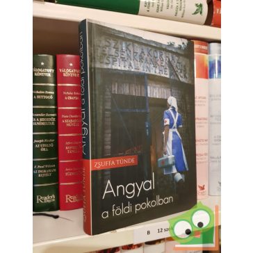 Zsuffa Tünde: Angyal a földi pokolban (DEDIKÁLT)